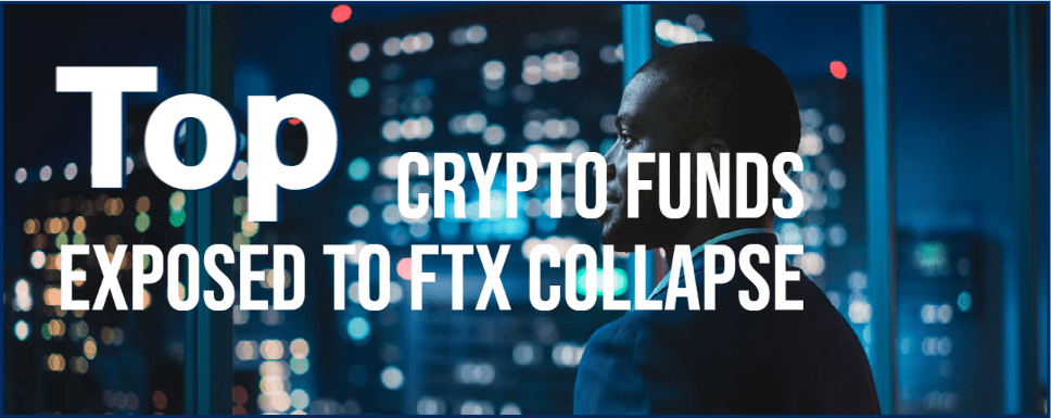 Crypto Funds Hit Hard by FTX Collapse
