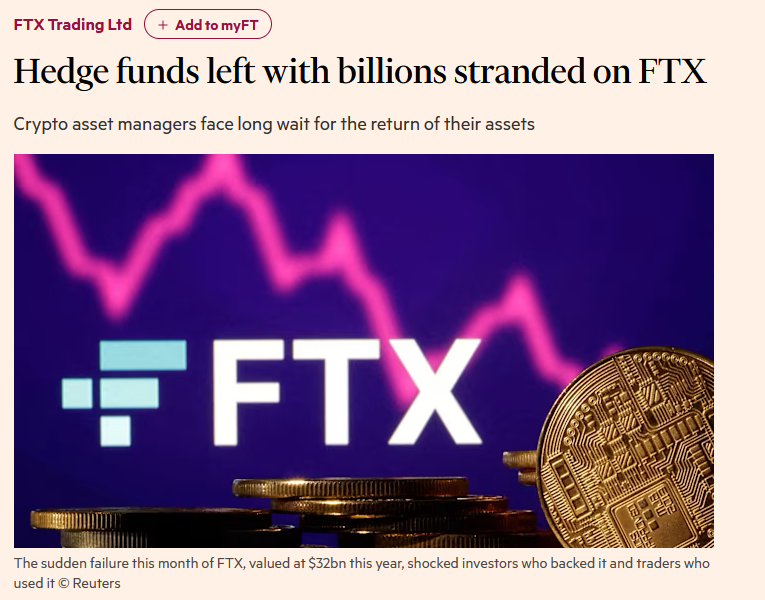 Financial Times: Hedge funds left with billions stranded on FTX